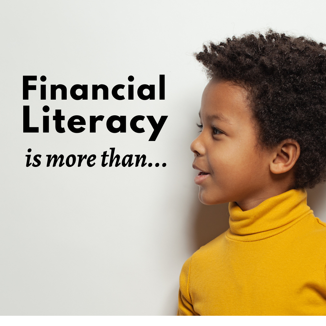 Financial literacy is more than...